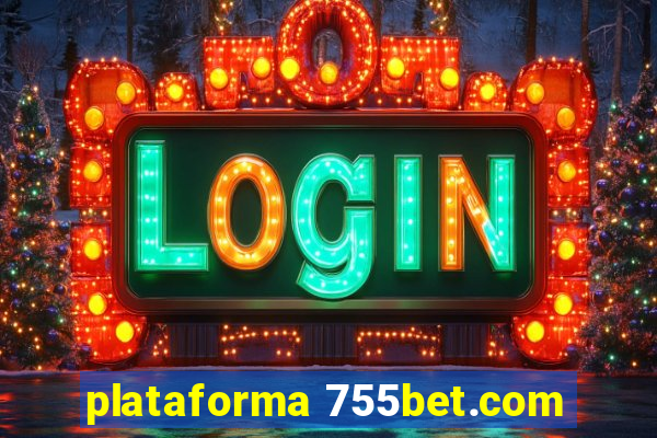 plataforma 755bet.com